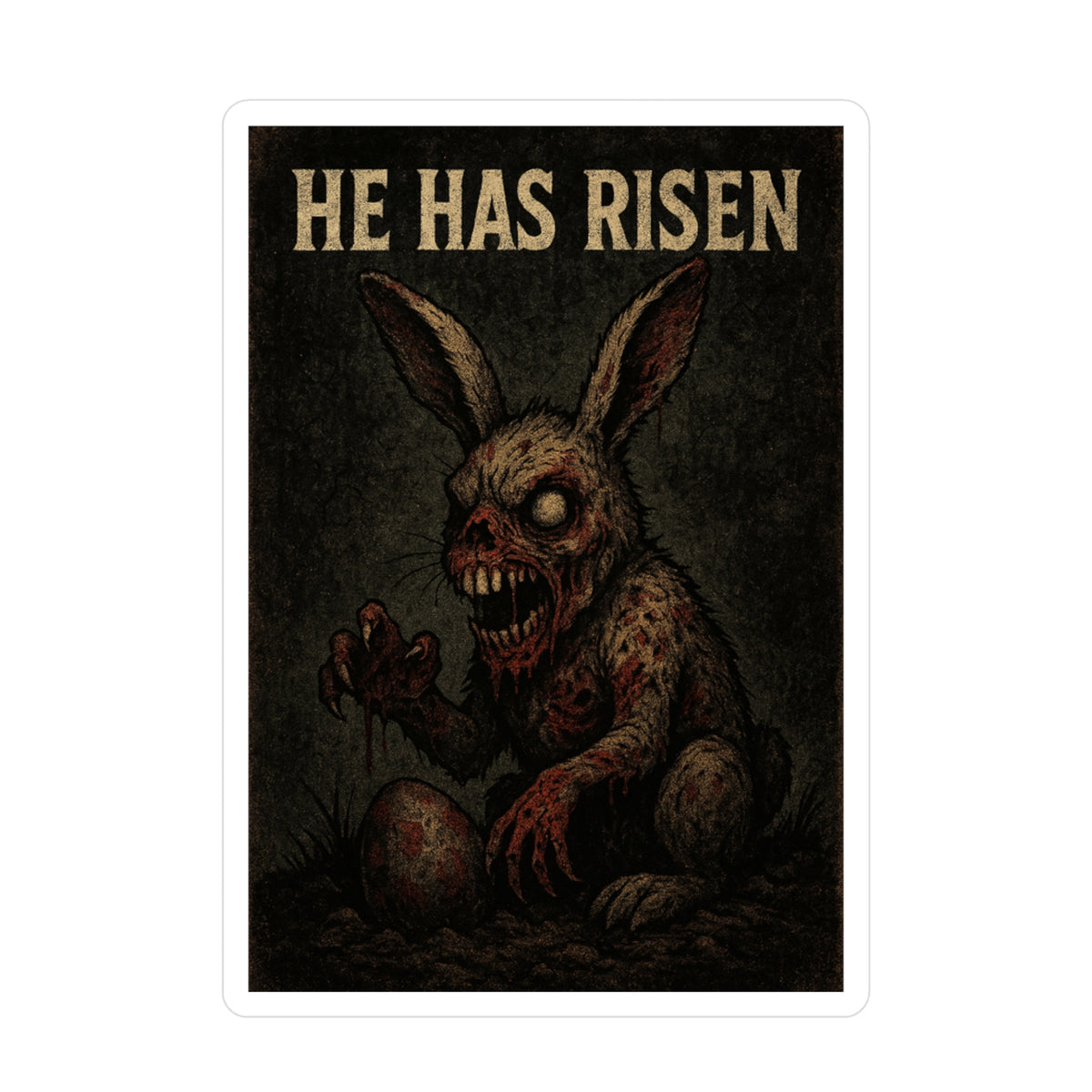He Has Risen Sticker – Easter’s Final Boss