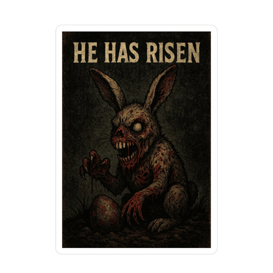 He Has Risen Sticker – Easter’s Final Boss